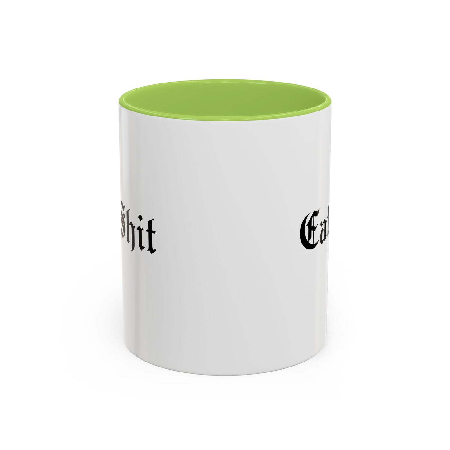Eat Shit Mug