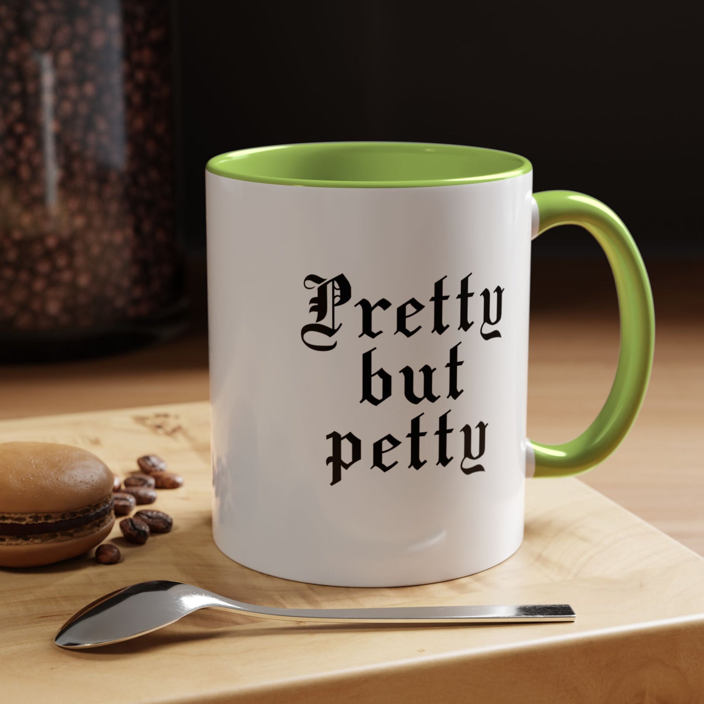Pretty but petty Mug