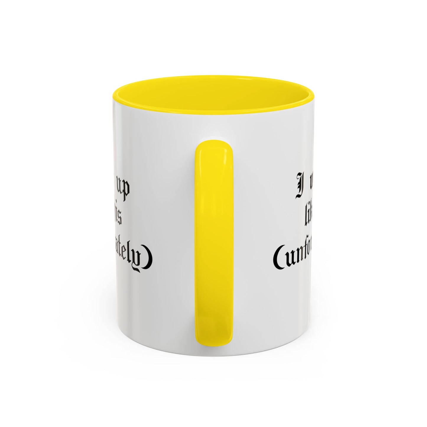 I woke up like this (unfortunately) Mug