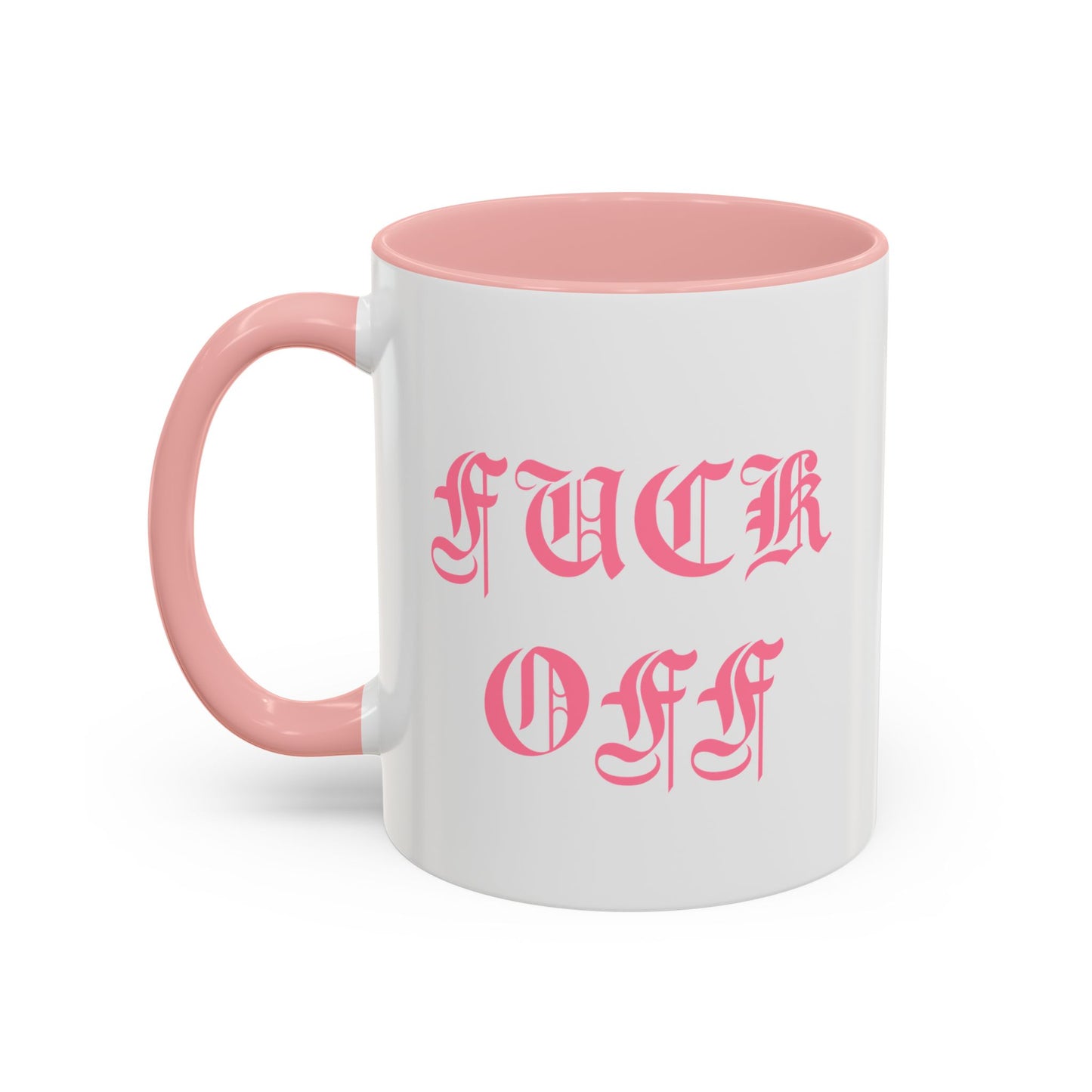 Fuck Off Mug