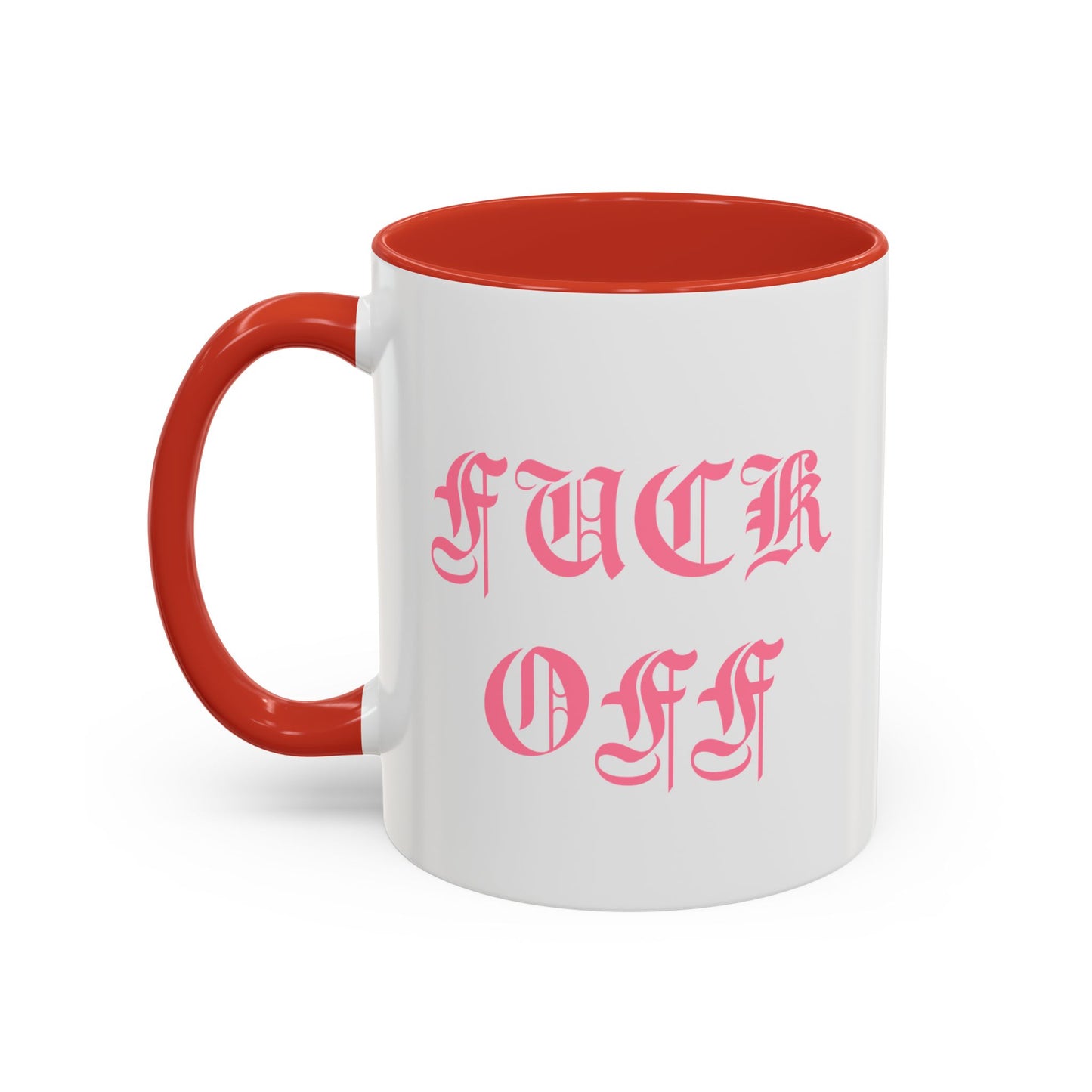 Fuck Off Mug