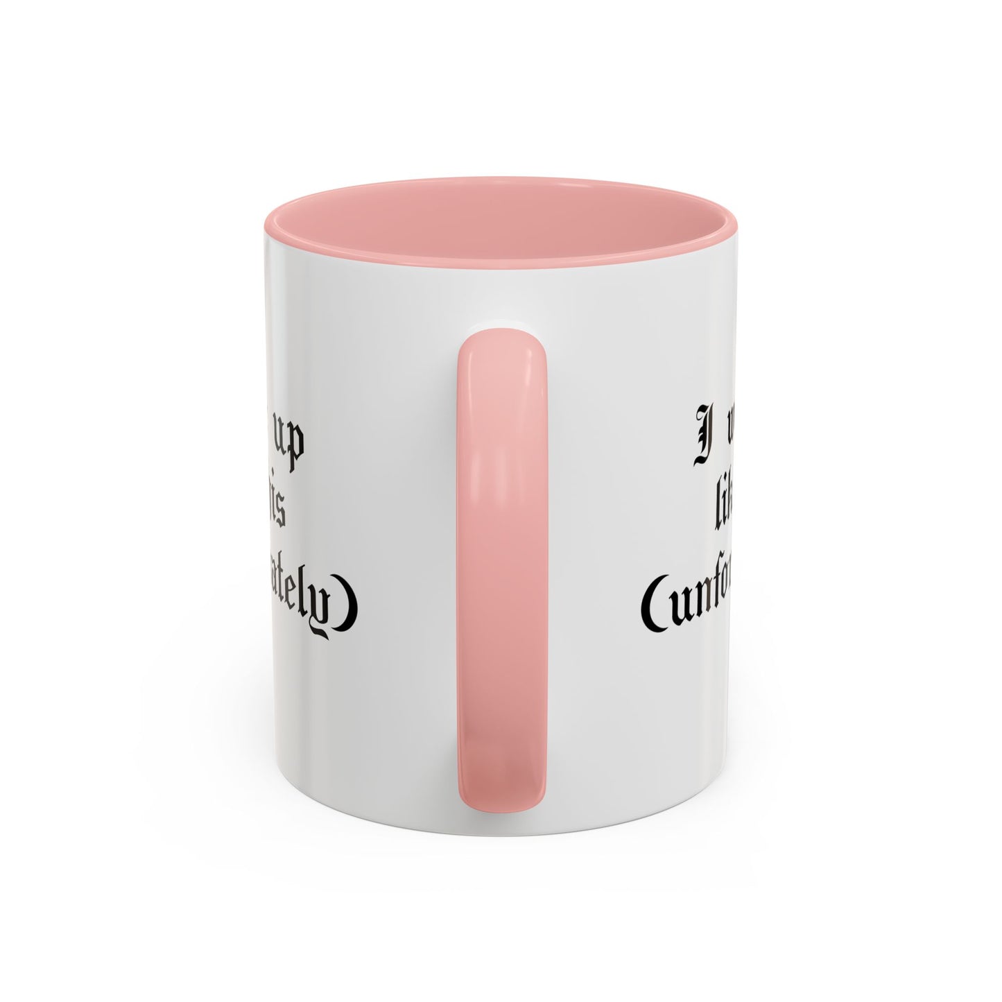 I woke up like this (unfortunately) Mug