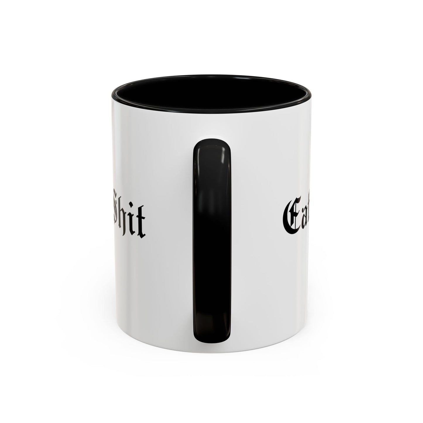 Eat Shit Mug