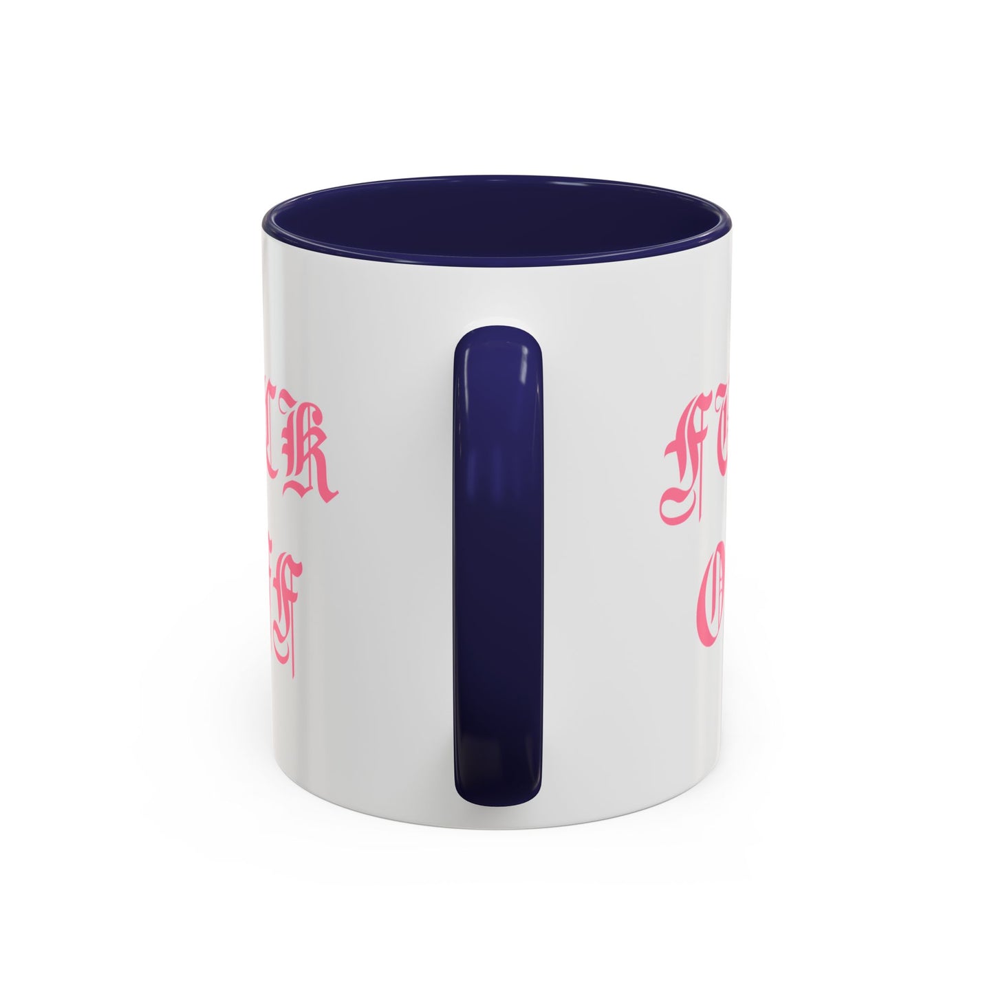 Fuck Off Mug