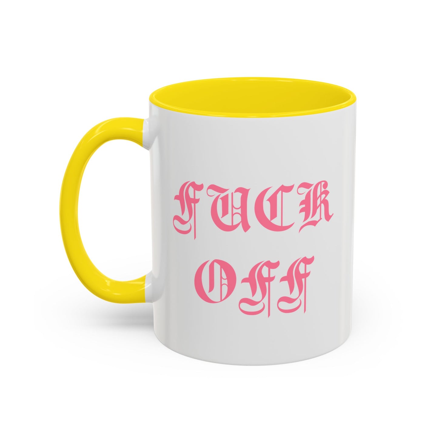 Fuck Off Mug