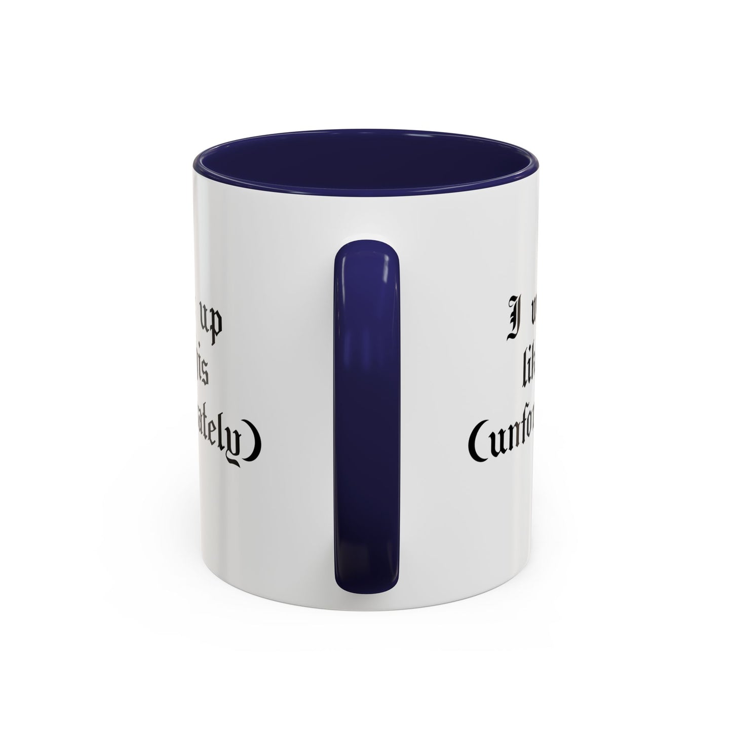 I woke up like this (unfortunately) Mug