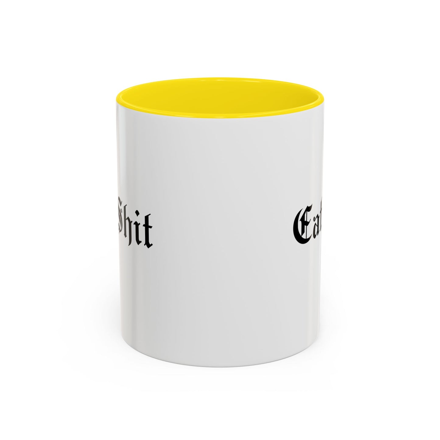 Eat Shit Mug