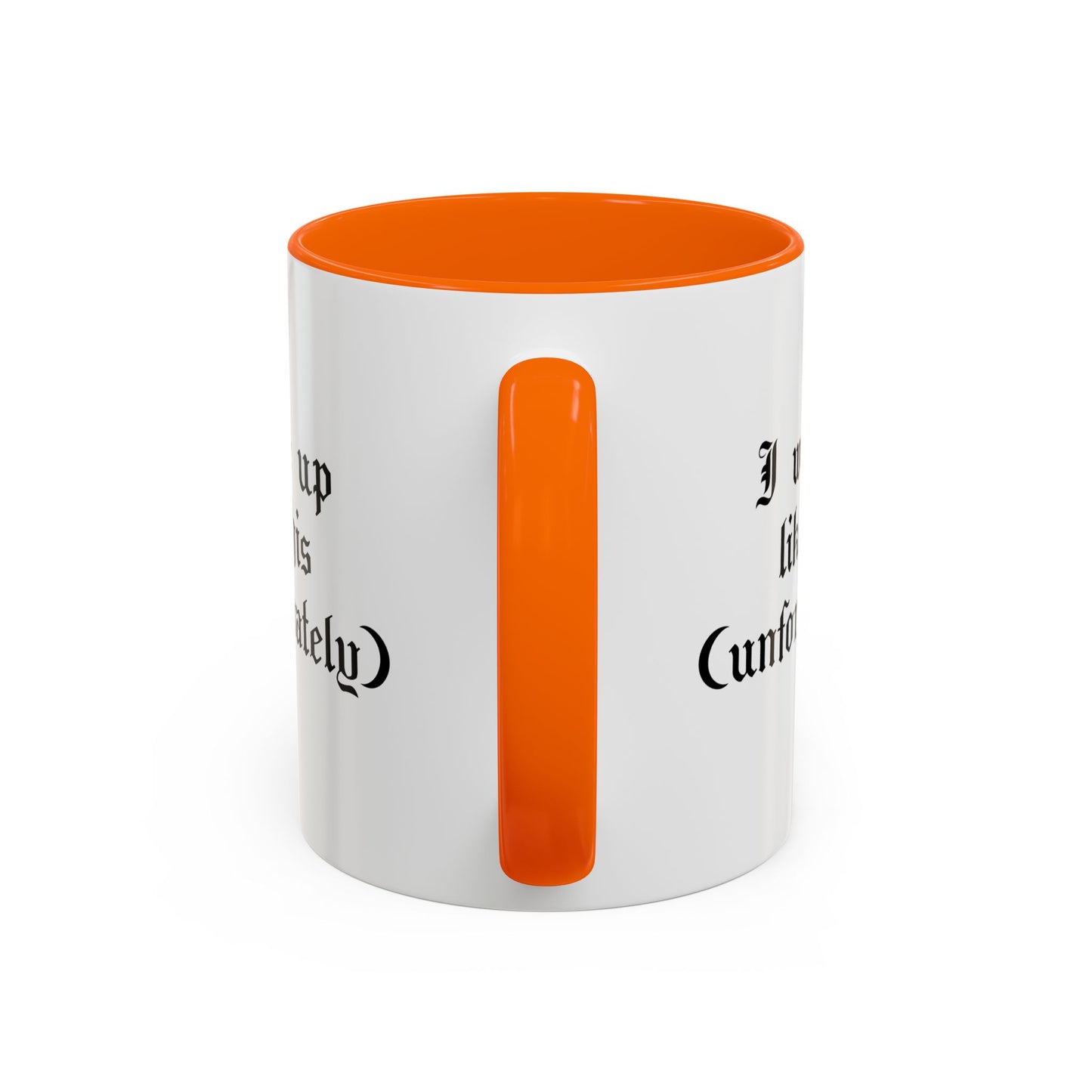 I woke up like this (unfortunately) Mug