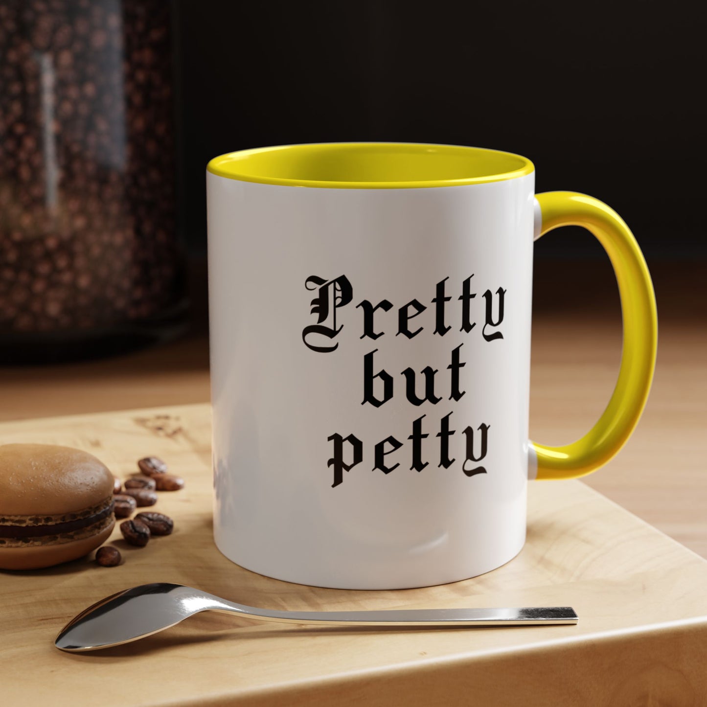 Pretty but petty Mug
