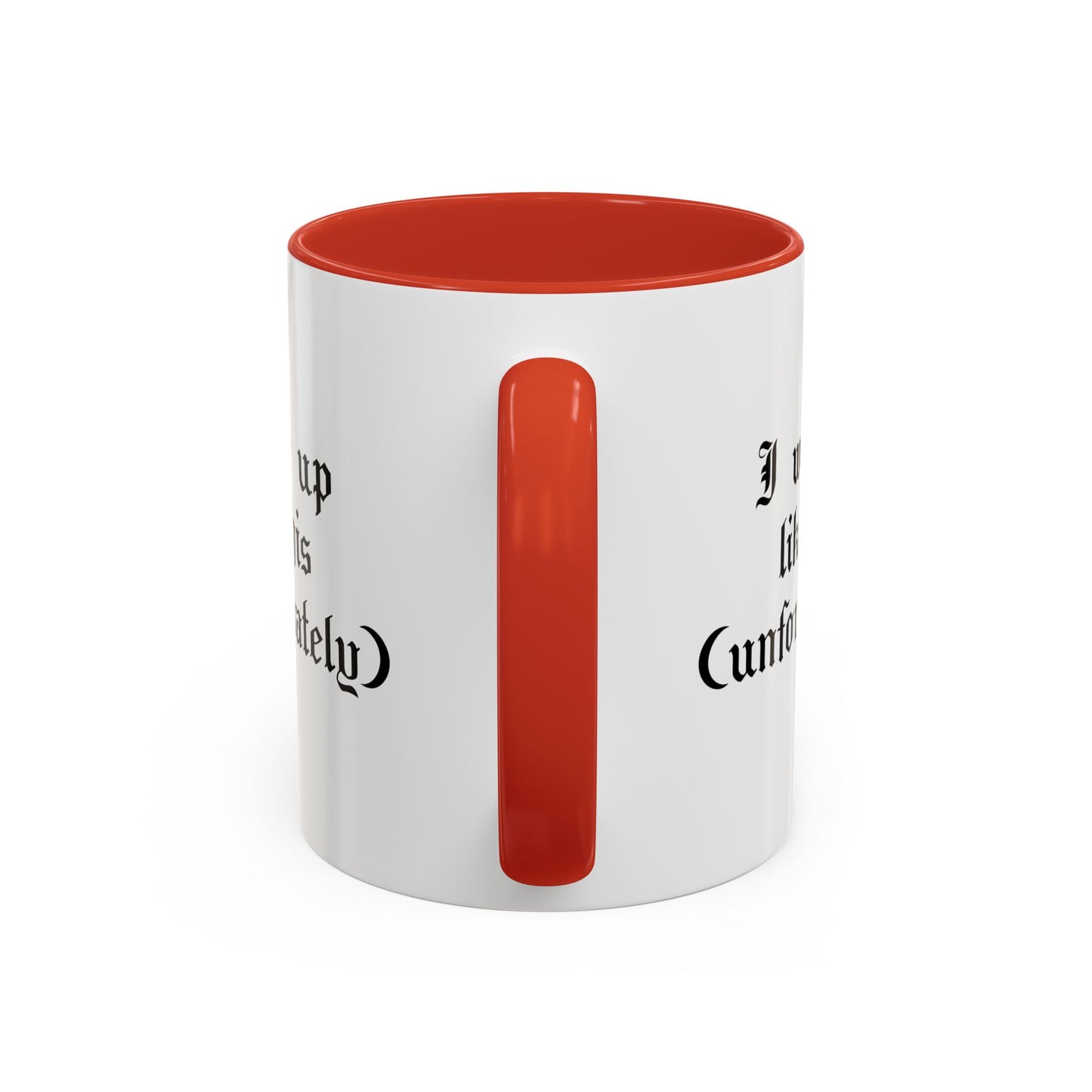 I woke up like this (unfortunately) Mug
