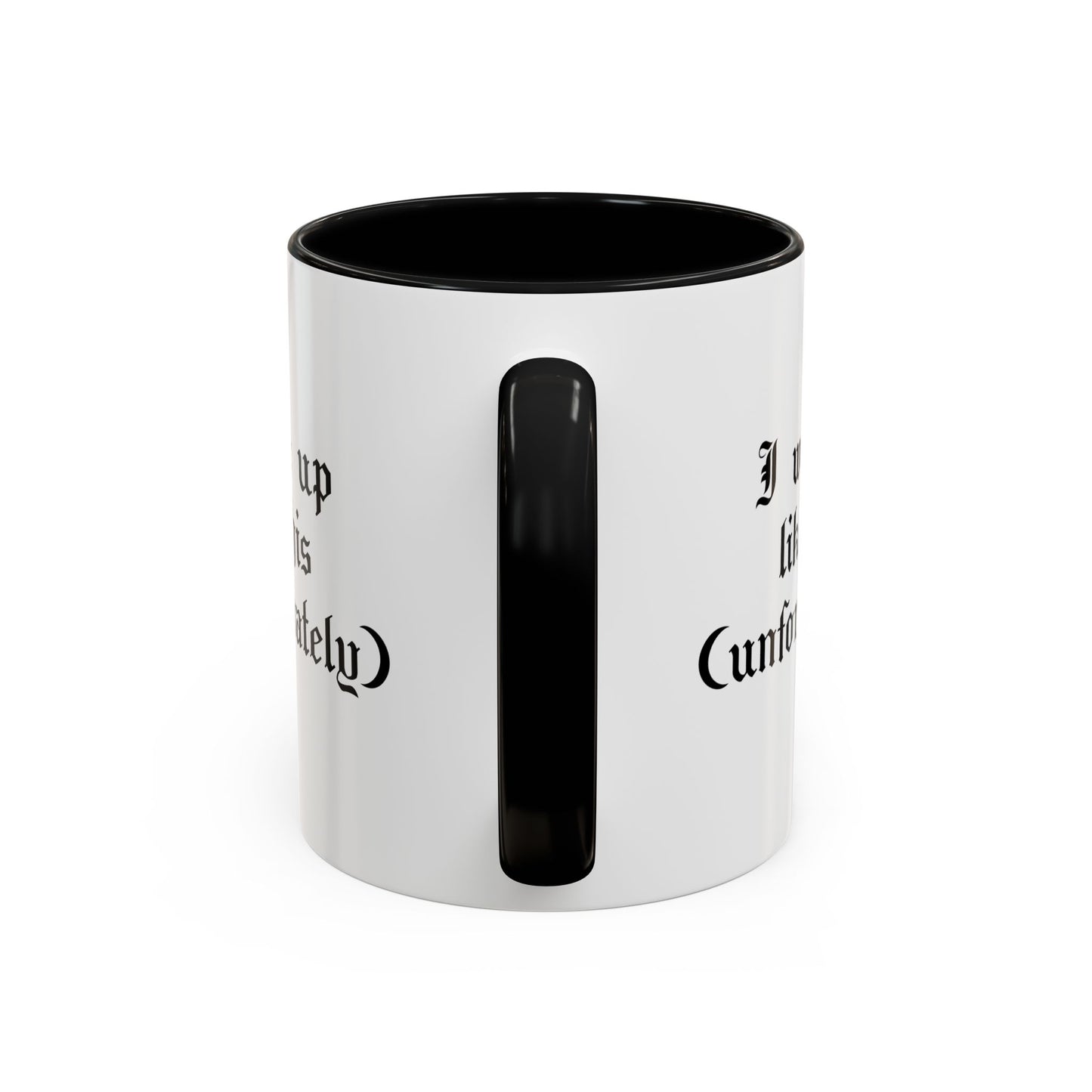I woke up like this (unfortunately) Mug