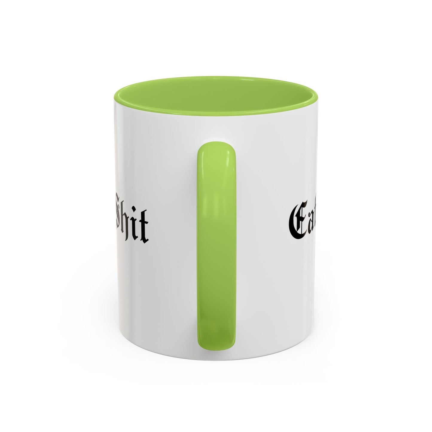 Eat Shit Mug