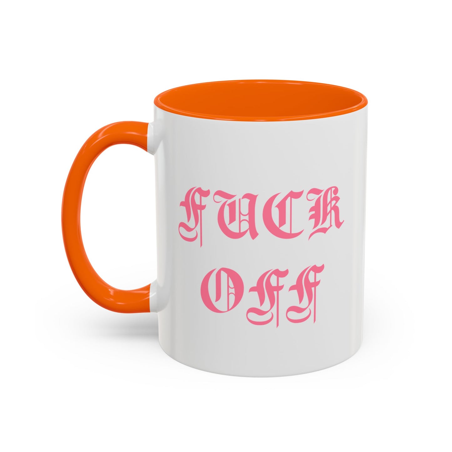 Fuck Off Mug