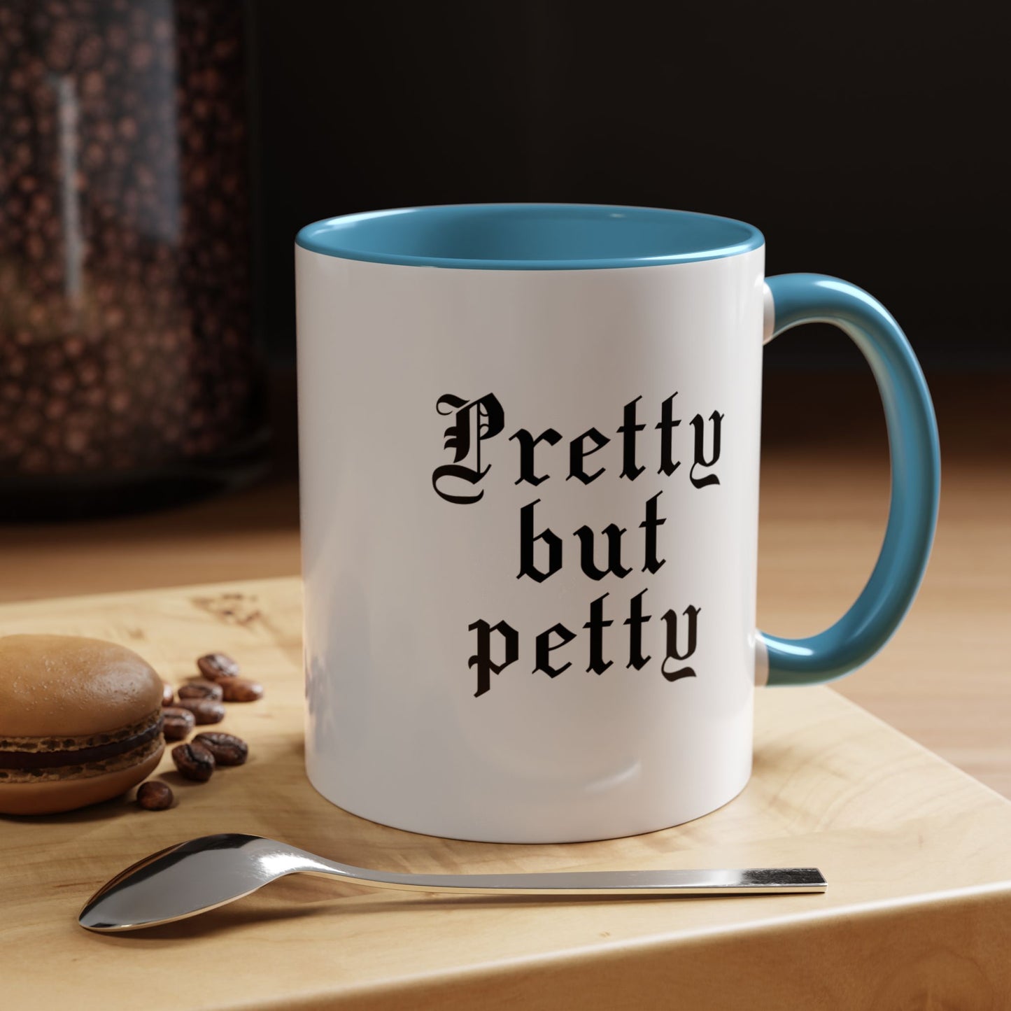 Pretty but petty Mug