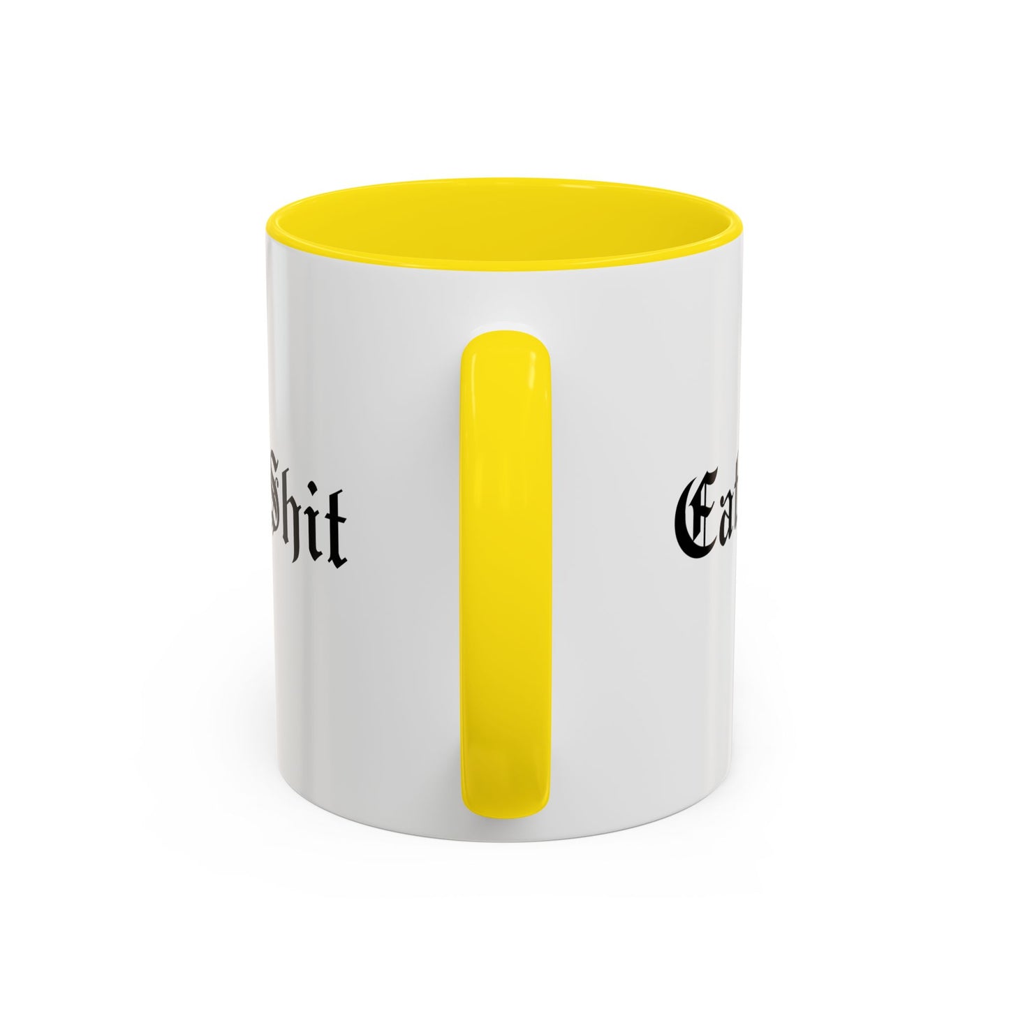 Eat Shit Mug