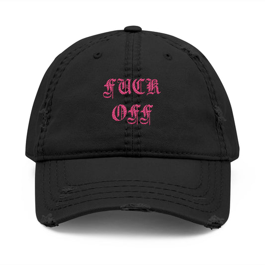 Fuck Off Embroidered Distressed Dad Hat