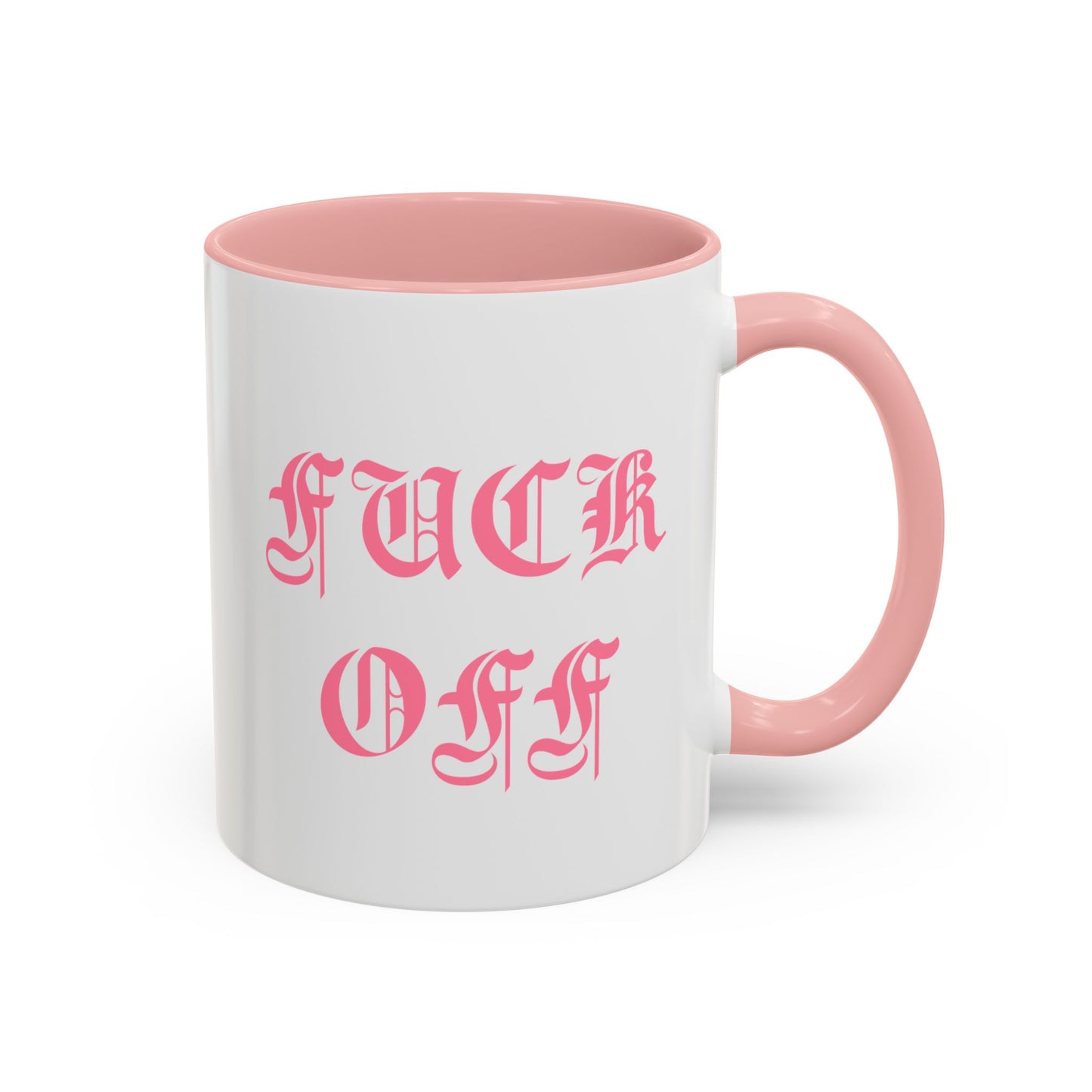 Fuck Off Mug