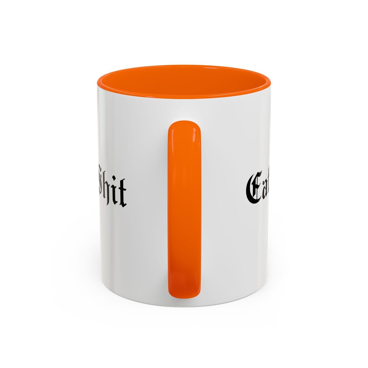 Eat Shit Mug